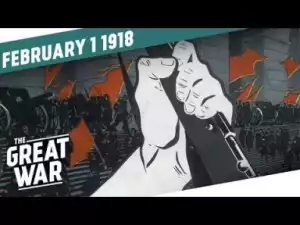 Video: The Great War - Strikes And Mutiny